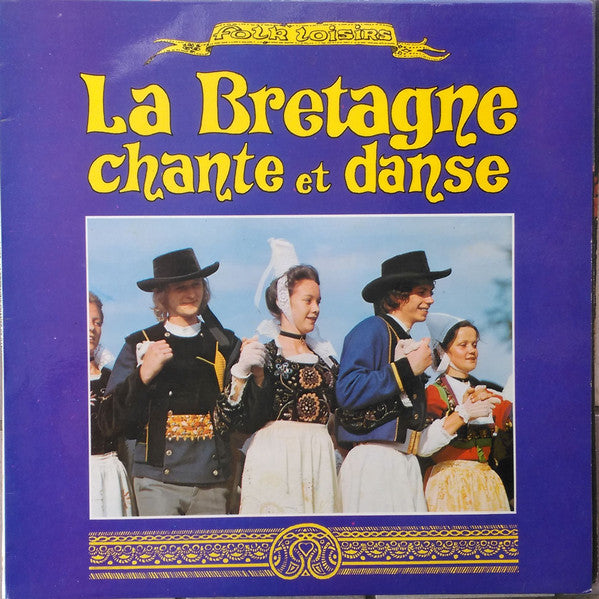 Various - La Bretagne Chante Et Danse - Used Vinyl Record
