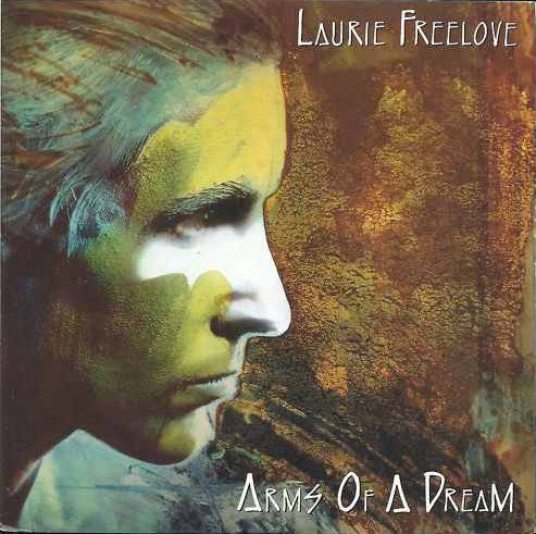 Laurie Freelove - Arms Of A Dream - Used Vinyl Record 7"