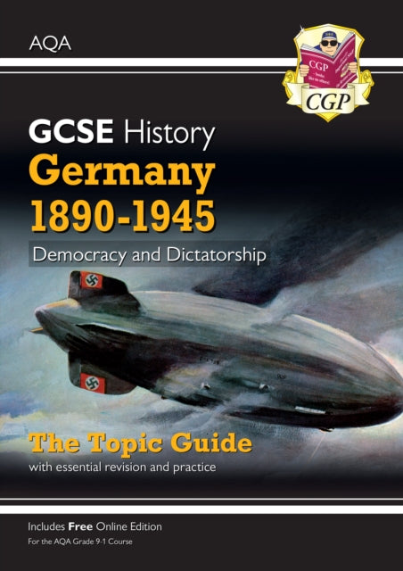 CGP Books - New Grade 9-1 GCSE History AQA Topic Guide - Germany, 1890