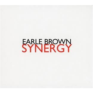 Earle Brown - : Synergy - CD