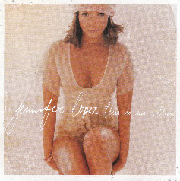 Jennifer Lopez - This Is Me...Then - Used CD