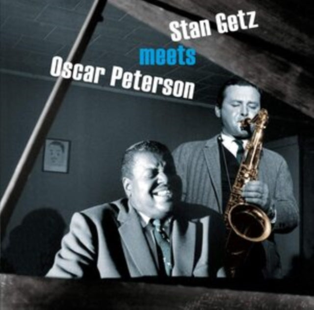 Stan Getz & Oscar Pe - Stan Getz Meets Oscar Peterson - CD