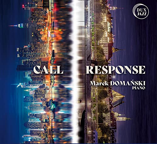 MAREK DOMANSKI - CALL AND RESPONSE - CD