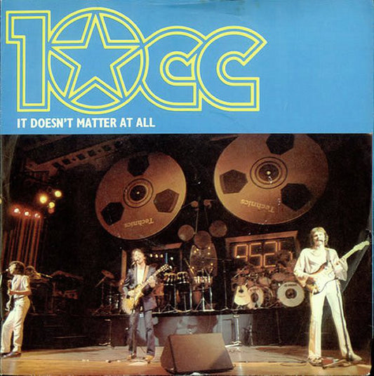 10cc - It Doesn't Matter At All - Used Vinyl Record 7"