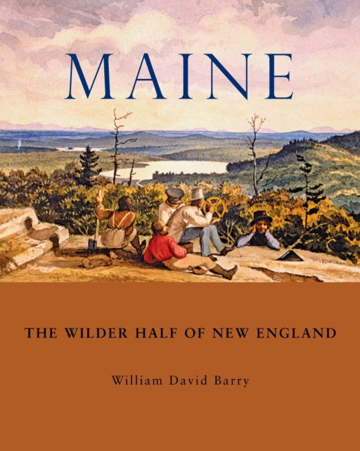 Barry - Maine   The Wilder Half of New England - New paperback or soft