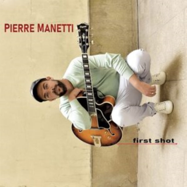 PIERRE MANETTI FEAT. - FIRST SHOT - CD ALBUM