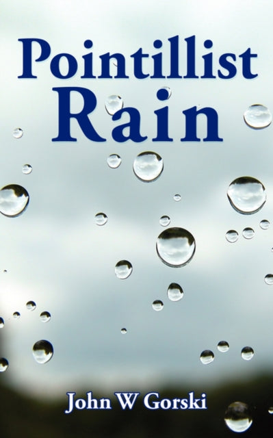 Gorski - Pointillist Rain - New paperback or softback