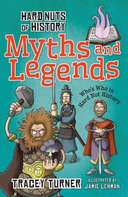 Tracey Turner - Hard Nuts of History: Myths and Legends - Paperback