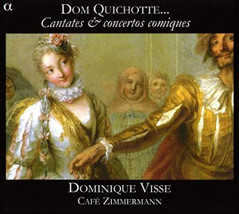 Dominique Visse - Dom Quichotte... (Cantates & Concertos Comiques) - CD