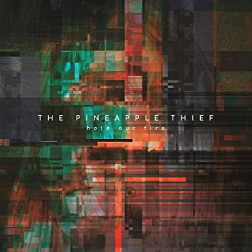 PINEAPPLE THIEF - HOLD OUR FIRE - CD