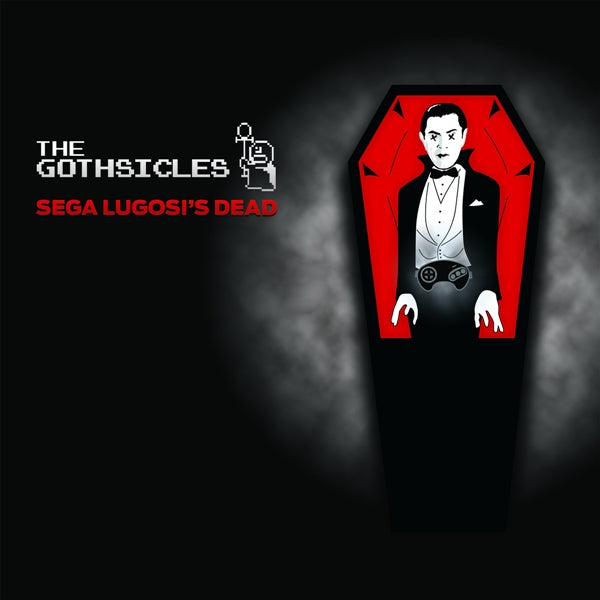 GOTHSICLES - SEGA LUGOSI'S DEAD - CD