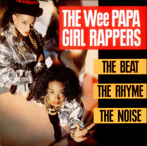 Wee Papa Girl Rapper - Beat, The Rhyme, The Noise - Used Vinyl Recor