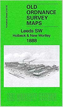 Alan Godfrey - Leeds SW: Holbeck & New Wortley 1888 : Yorkshire Sheet