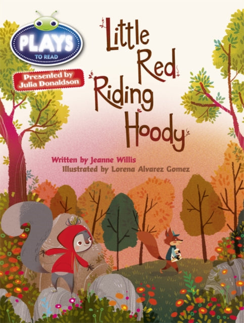 Jeanne Willis - BC JD Plays Orange/1A Little Red Riding Hoody - Paperb