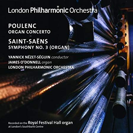 Francis Poulenc - Poulenc: Organ Concerto/Saint-Saens: Symphony No. 3