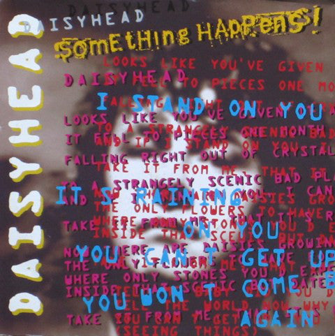Something Happens - Daisyhead - Used Vinyl Record 7"
