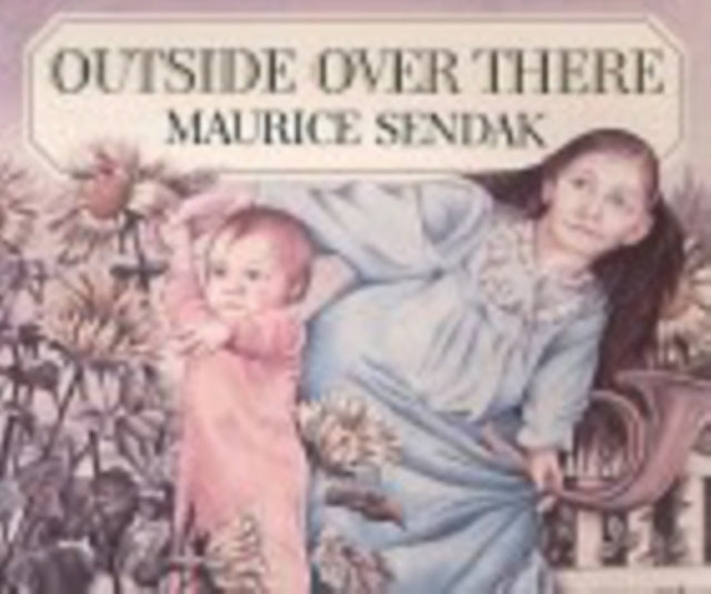 Maurice Sendak - Outside Over There - Paperback