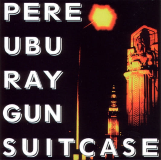 PERE UBU - Raygun Suitcase - CD