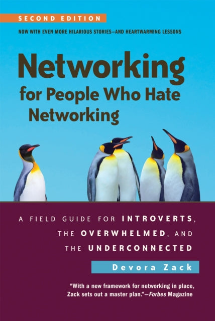 Devora Zack - Networking for People Who Hate Networking, Second Editio