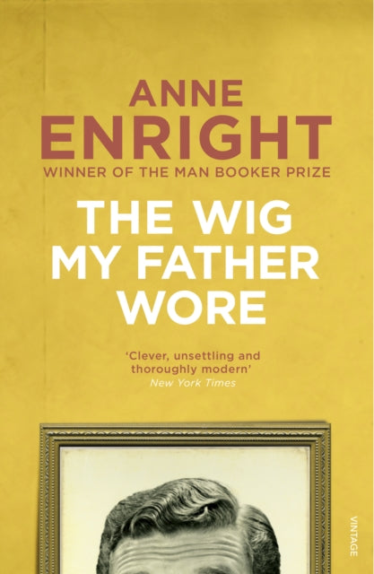 Anne Enright - Wig My Father Wore - Paperback