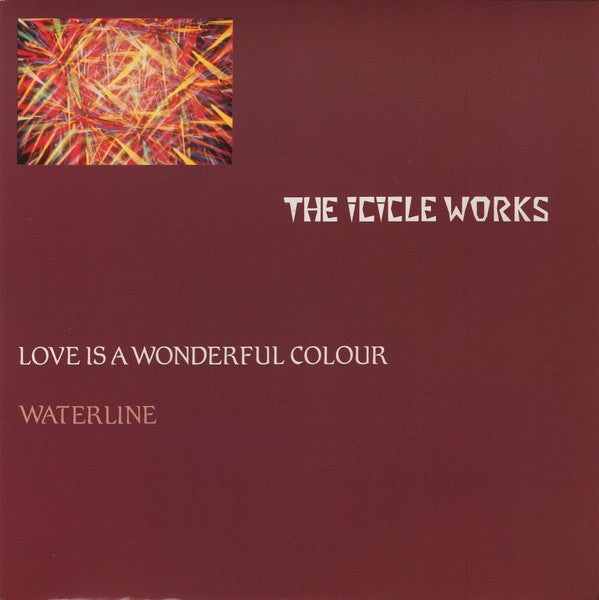 Icicle Works - Love Is A Wonderful Colour / Waterline - Used Vinyl R