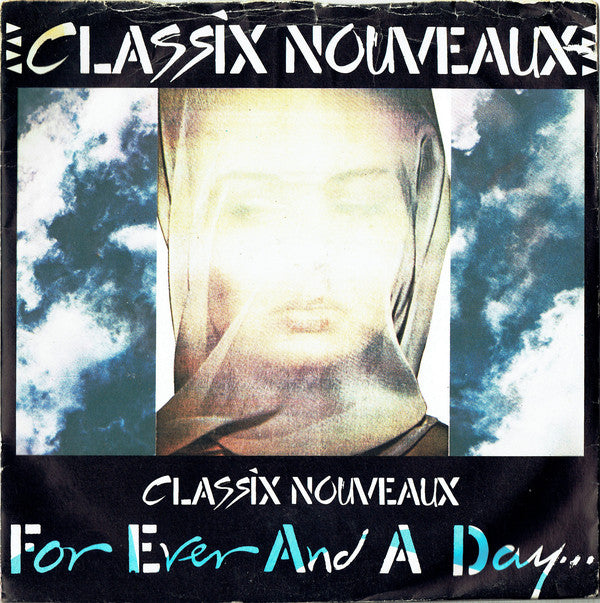 Classix Nouveaux - Forever And A Day - Used Vinyl Record 7"