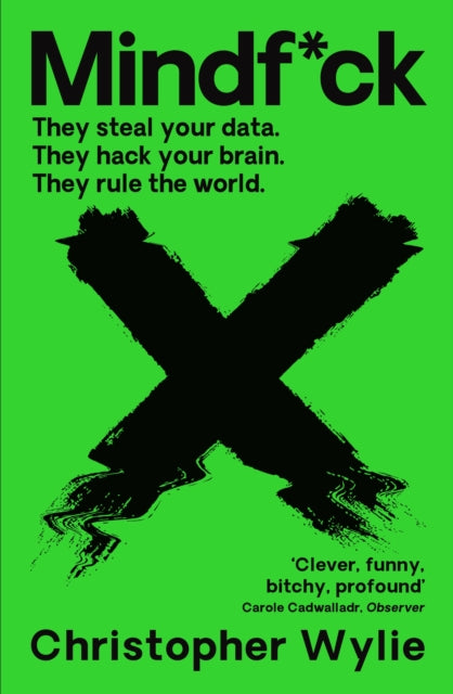 Profile Books - Mindf*ck : Inside Cambridge Analytica's Plot to Br