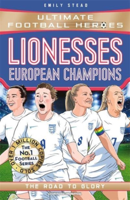 Emily Stead - Lionesses: European Champions (Ultimate Football Heroes