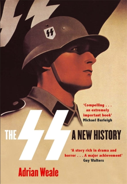 Adrian Weale - SS: A New History - New Paperback