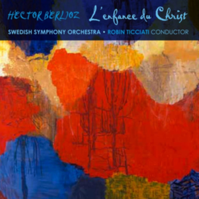 Hector Berlioz - L'enfance Du Christ - SAC2