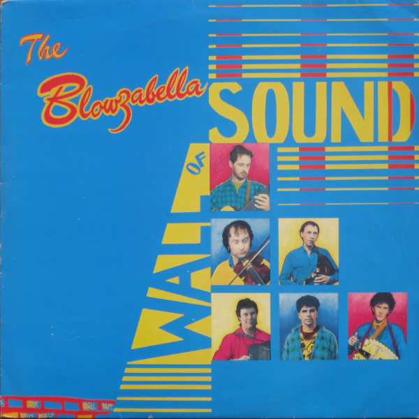 Blowzabella - Wall Of Sound - Used Vinyl Record