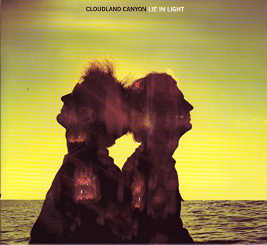 Cloudland Canyon - Lie In Light - CD