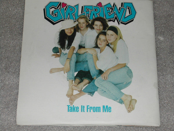 Girlfriend - Take It From Me - Used Vinyl Record 7"