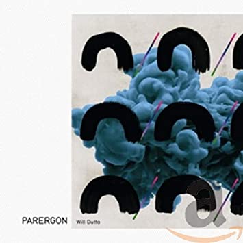 Will Dutta - Parergon - CD