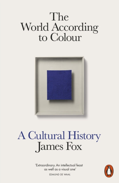 James Fox - World According to Colour : A Cultural History - Paperback