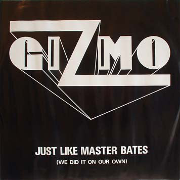Gizmo - Just Like Master Bates - Used Vinyl Record