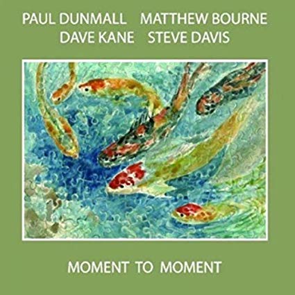Paul Dunmall/Matthew - Moment to Moment - CD
