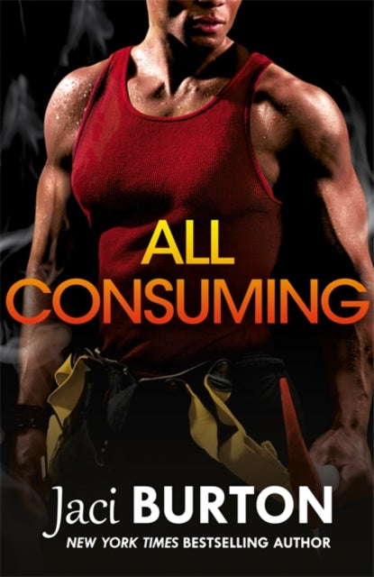 Jaci Burton - All Consuming : A tale of searing passion and rekindled