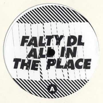 FaltyDL - All In The Place - New Vinyl Record 12"