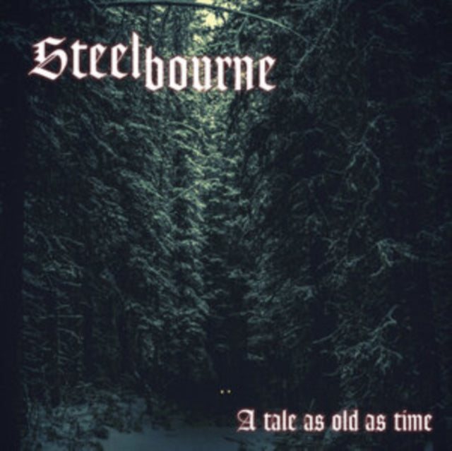 STEELBOURNE - TALE AS OLD AS TIME A - CD