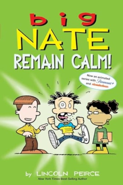 Lincoln Peirce - Big Nate: Remain Calm! : 31 - New Paperback