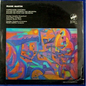 Frank Martin - Harpsichord Concerto / Ballade For Trombone And Orches