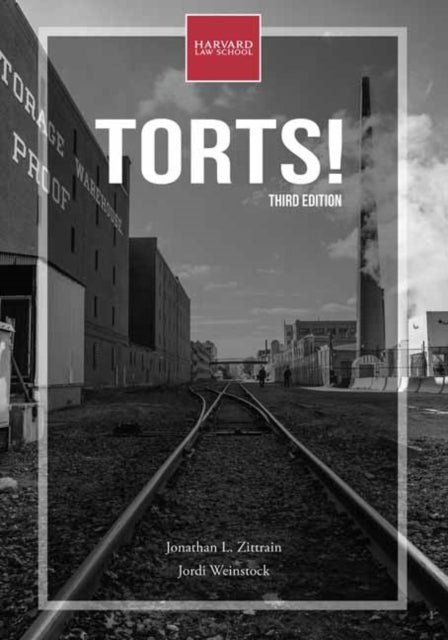 Jordi Weinstock - Torts!, third edition - Paperback