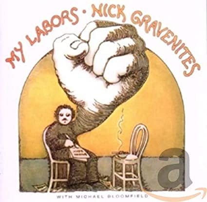 Nick Gravenites With - My Labors - CD