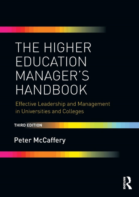 Peter McCaffery - Higher Education Manager's Handbook : Effective