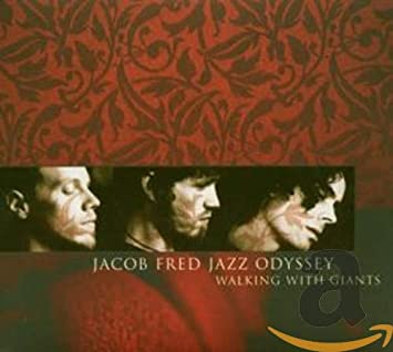 Jacob Fred Jazz Odys - Walking With Giants - CD