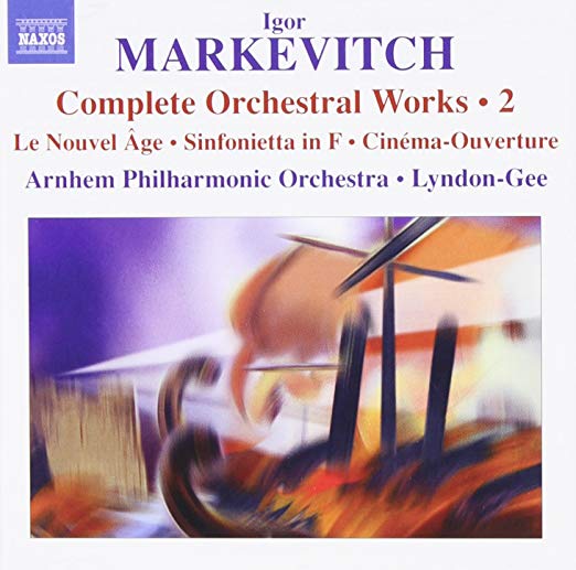 Igor Markevitch - Complete Orchestral Works • 2: Le Nouvel Age • Sin