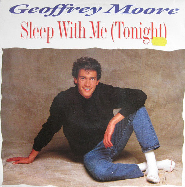 Geoffrey Moore - Sleep With Me (Tonight) - Used Vinyl Record 12"