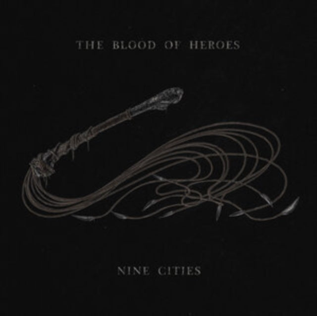 Blood of Heroes - Nine Cities LP (PREORDER FOR RELEASE DATE 24/03/202