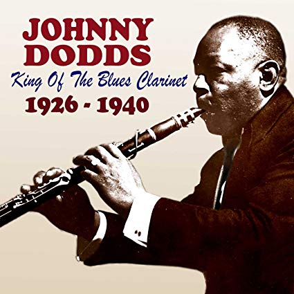 Johnny Dodds - King of the Blues Clarinet 1926-1940 - CD